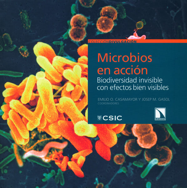 Könyv Microbios en acción : biodiversidad invisible con efectos bien visibles 
