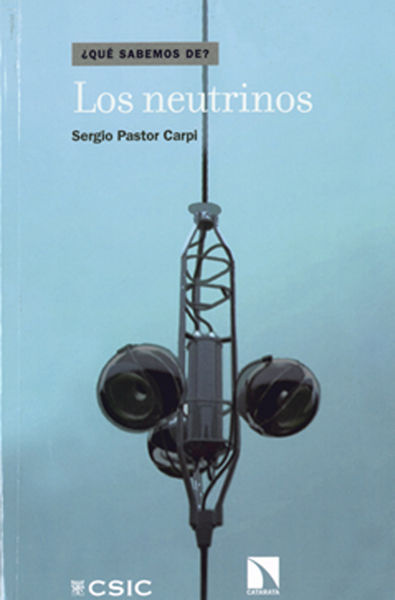 Könyv Los neutrinos Sergio Pastor Carpi