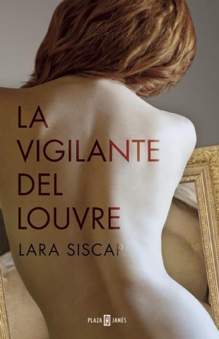Książka La Vigilante del Louvre = The Vigilant of Louvre Lara Siscar