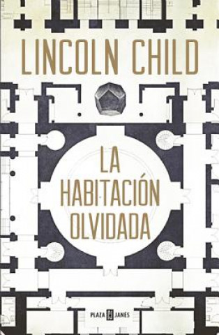 Kniha Una Habitacion Olvidada (the Forgotten Room: A Novel) Lincoln Child