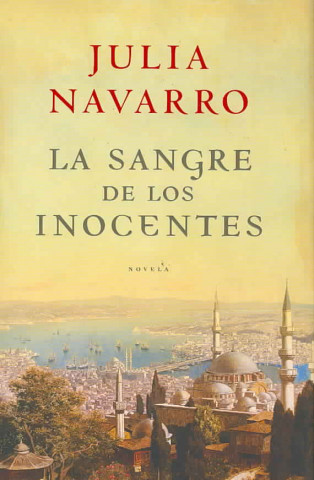 Книга La sangre de los inocentes Julia Navarro