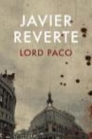 Kniha Lord Paco Javier Reverte
