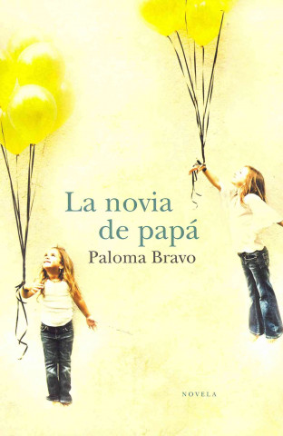 Book La novia de papá PALOMA BRAVO