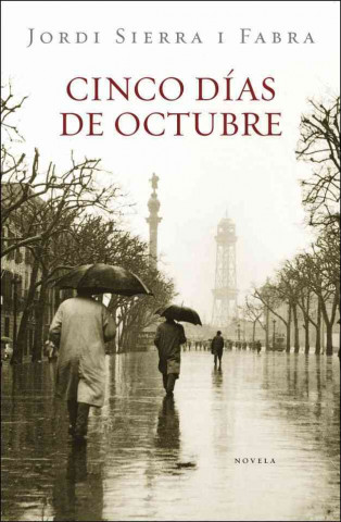 Kniha Cinco días de octubre Jordi Sierra i Fabra