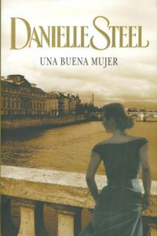Kniha Una buena mujer Danielle Steel