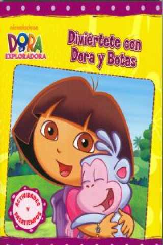 Book Diviértete con Dora y Botas (Dora la Exploradora) 