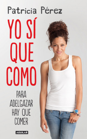 Książka Yo sí que como Patricia Pérez Fernández