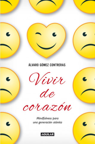 Könyv Vivir de corazón Álvaro Gómez Contreras