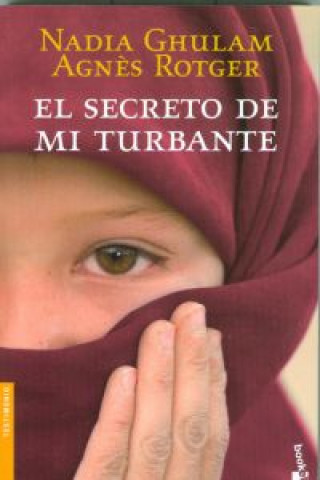 Kniha El secreto de mi turbante AGNES ROTGER