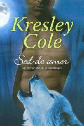 Kniha Sed de amor KRESLEY COLE