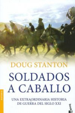 Kniha Soldados a caballo DOUG STANTON