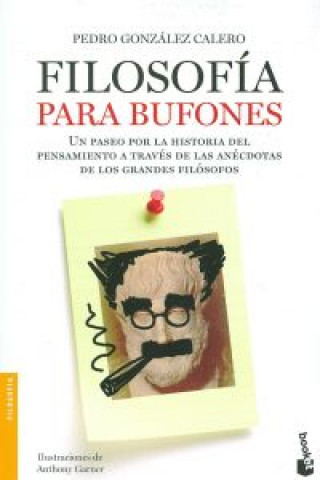 Книга Filosofía para bufones PEDRO GONZALEZ CALERO