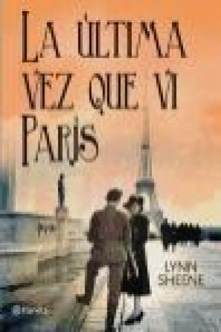 Kniha La última vez que vi París Lynn Sheene