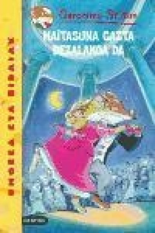 Kniha Geronimo Stilton euskera 13. Maitasuna gazta bezalakoa da Geronimo Stilton