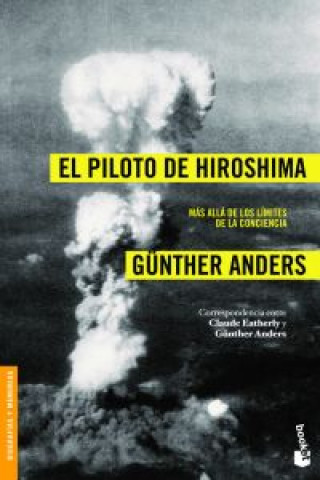 Kniha El piloto de Hiroshima ANDERS GUNTHER