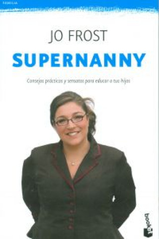 Kniha Supernanny JO FROST