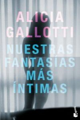 Kniha Nuestras fantasías más íntimas ALICIA GALLOTTI