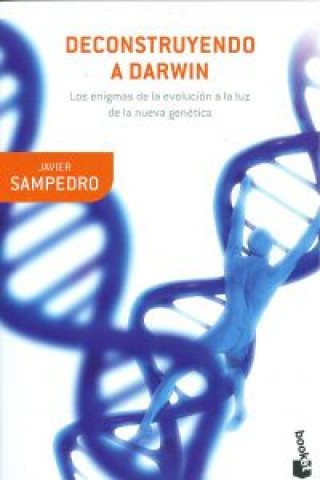 Книга Deconstruyendo a Darwin JAVIER SAMPEDRO