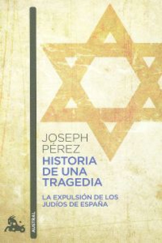 Kniha Historia de una tragedia JOSEPH PEREZ