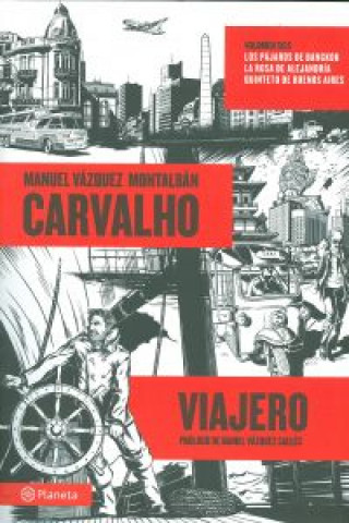 Carte Carvalho viajero Manuel Vázquez Montalbán