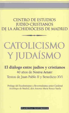 Kniha Catolicismo y judaísmo Centro de Estudios Judeo-Cristianos