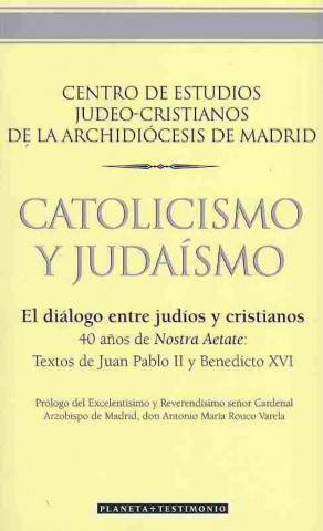 Libro Catolicismo y judaísmo Centro de Estudios Judeo-Cristianos