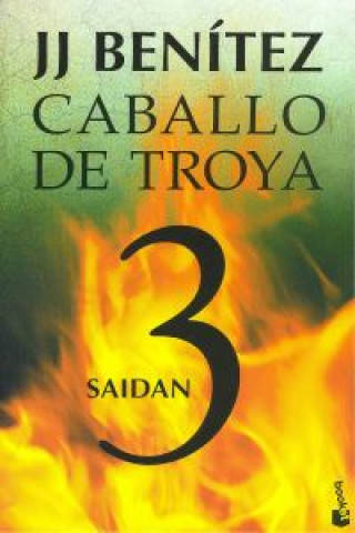 Könyv Caballo de Troya 3. Saidan J. J. BENITEZ