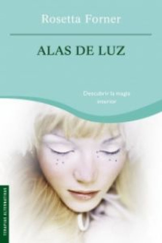 Книга Alas de luz Rosetta Forner