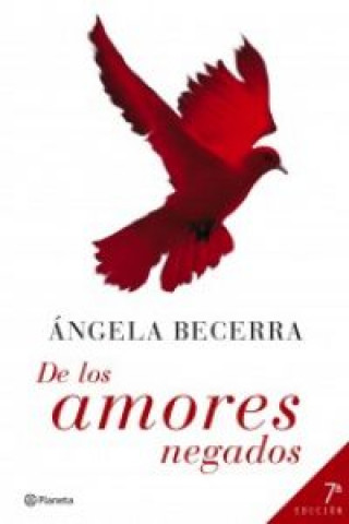 Carte De los amores negados Ángela Becerra