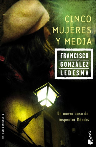 Livre Cinco mujeres y media Francisco Gonzalez Ledesma