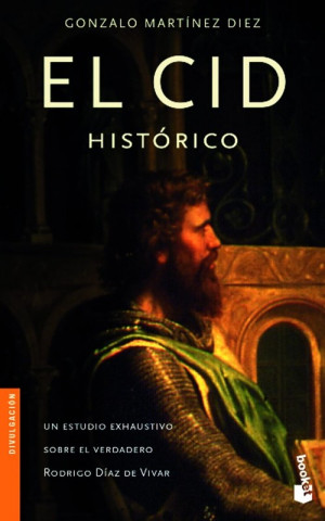 Kniha El Cid histórico Gonzalo Martínez Díez