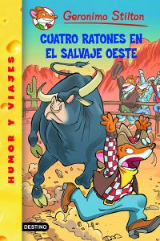 Kniha Cuatro ratones en el salvaje Oeste Geronimo Stilton