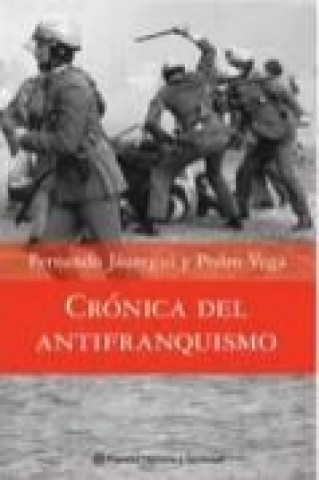 Βιβλίο Crónica del antifranquismo Fernando Jáuregui
