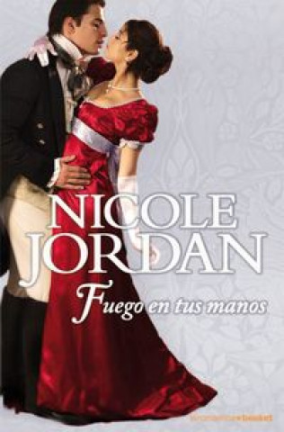 Carte Fuego en tus manos Nicole Jordan