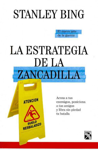 Kniha La estrategia de la zancadilla Stanley Bing