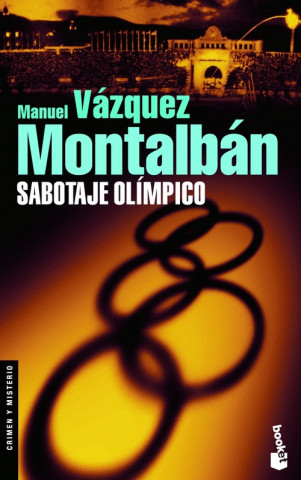 Kniha Sabotaje olímpico Manuel Vázquez Montalbán