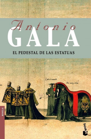 Książka El pedestal de las estatuas Antonio Gala