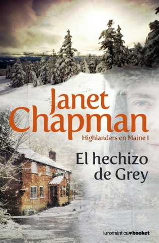 Kniha El hechizo de Grey Janet Chapman