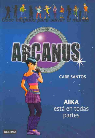 Книга Arcanus. Aika está en todas partes CARE SANTOS