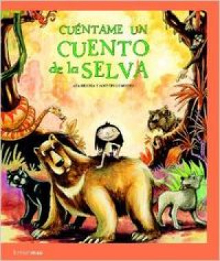 Книга Cuéntame un cuento de la selva Ana Herrera Ferrer