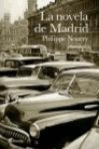 Book La novela de Madrid Philippe Nourry