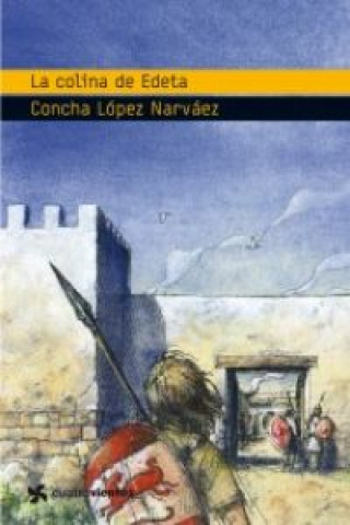 Könyv La colina de Edeta Concha López Narváez