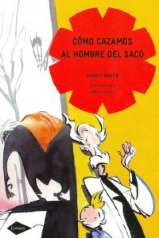 Книга Cómo cazamos al hombre del saco Andreu Martín