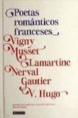 Kniha Poetas romanticos franceses AA. VV.