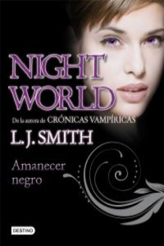 Kniha Night world. Amanecer negro L. J. Smith