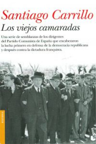 Kniha Los viejos camaradas Santiago Carrillo