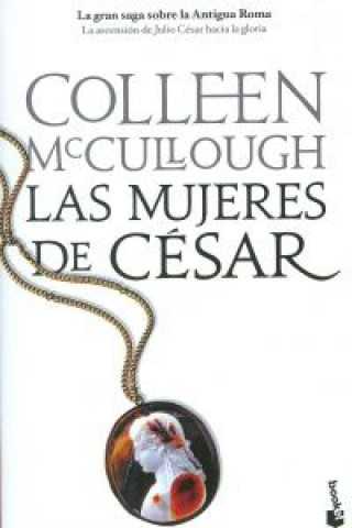 Книга Las mujeres de César COLLEEN MCCULLOUGH