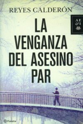 Kniha La venganza del asesino par Reyes Calderón Cuadrado