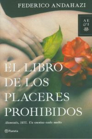 Book El libro de los placeres prohibidos Federico Andahazi