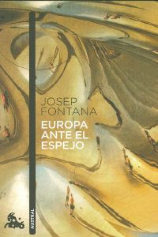 Kniha Europa ante el espejo JOSEP FONTANA